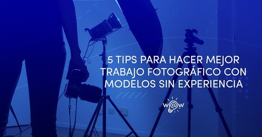 5 tips para hacer mejor tu trabajo fotográfico con modelos sin experiencia profesional